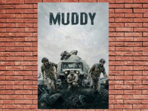 -Muddy (2021)-<br>The Original Movie