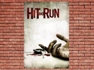 -Hit and Run (2009)-<br>The Original Movie