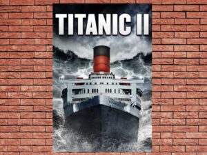 -Titanic II (2010)-<br>The Original Movie