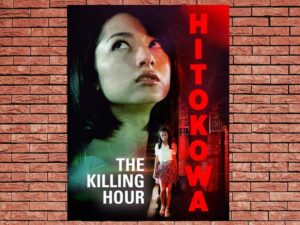 -Hitokowa 3: The Killing Hour (2013)-<br>The Original Movie