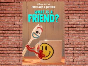 -Forky Asks a Question: What Is a Friend? (2019)-<br>The Original Movie