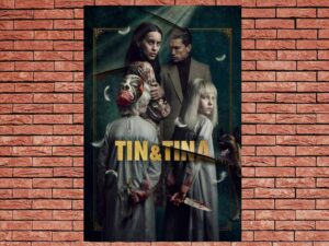 -Tin & Tina (2023)-<br>The Original Movie