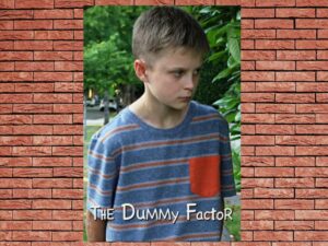 -The Dummy Factor (2020)-<br>The Original Movie