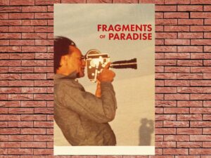 -Fragments of Paradise (2022)-<br>The Original Movie
