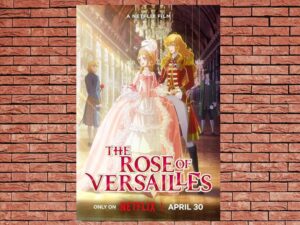 -The Rose of Versailles (2025)-<br>The Original Movie