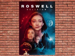 -Roswell Delirium (2025)-<br>The Original Movie