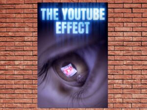 -The YouTube Effect (2023)-<br>The Original Movie