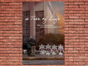 -A Tree of Life: The Pittsburgh Synagogue Shooting (2022)-<br>The Original Movie