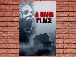 -A Hard Place (2025)-<br>The Original Movie