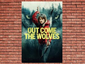 -Out Come the Wolves (2024)-<br>The Original Movie