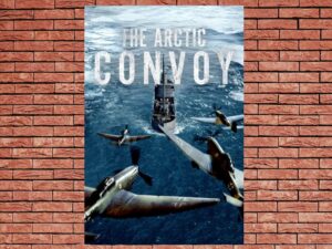 -The Arctic Convoy (2023)-<br>The Original Movie