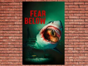 -Fear Below (2025)-<br>The Original Movie