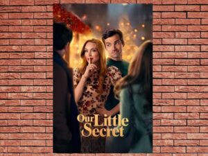 -Our Little Secret (2024)-<br>The Original Movie