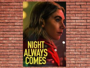 -Night Always Comes (2025)-<br>The Original Movie