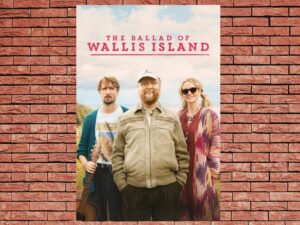 -The Ballad of Wallis Island (2025)-<br>The Original Movie