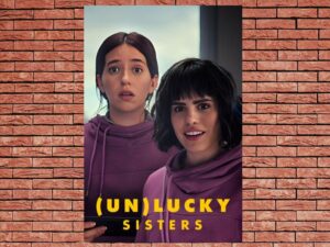-(Un)lucky Sisters (2024)-<br>The Original Movie