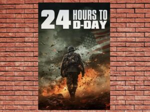 -24 Hours to D-Day (2024)-<br>The Original Movie