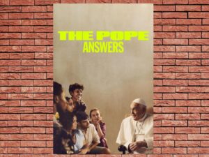 -The Pope: Answers (2023)-<br>The Original Movie