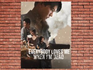 -Everybody Loves Me When I'm Dead (2025)-<br>The Original Movie