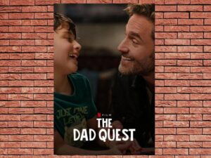 -The Dad Quest (2025)-<br>The Original Movie