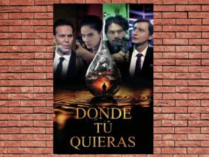 -Donde t? quieras (2025)-<br>The Original Movie