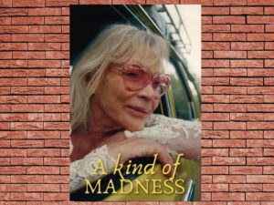 -A Kind of Madness (2025)-<br>The Original Movie