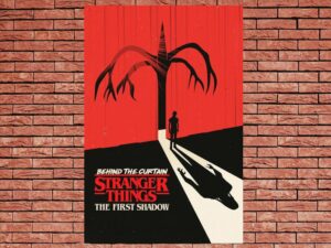-Behind the Curtain: Stranger Things: The First Shadow (2025)-<br>The Original Movie