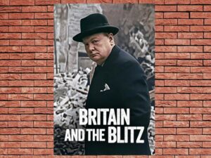 -Britain and the Blitz (2025)-<br>The Original Movie