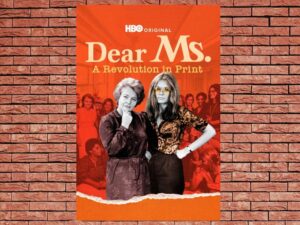 -Dear Ms.: A Revolution in Print (2025)-<br>The Original Movie