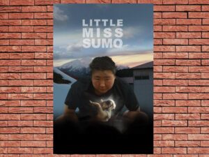 -Little Miss Sumo (2018)-<br>The Original Movie