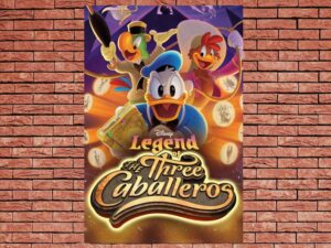 -Legend of the Three Caballeros (2018)-<br>The Original Movie