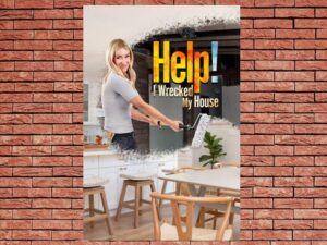 -Help! I Wrecked My House (2020)-<br>The Complete Series