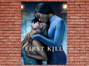 -First Kill (2022)-<br>The Complete Series
