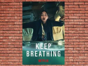 -Keep Breathing (2022)-<br>The Complete Series