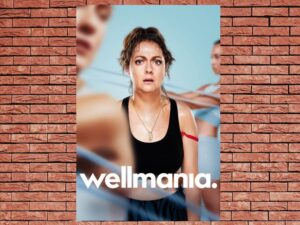 -Wellmania (2023)-<br>The Complete Series