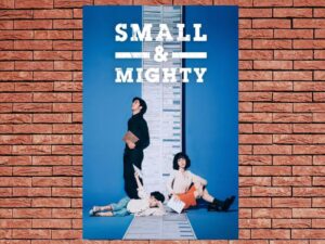 -Small & Mighty (2022)-<br>The Complete Series