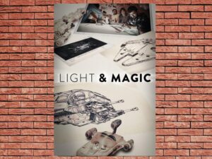 -Light & Magic (2022)-<br>The Original Movie