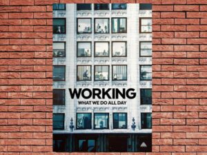 -Working: What We Do All Day (2023)-<br>The Complete Series