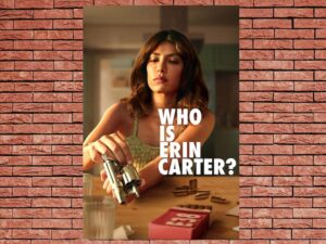 -Who Is Erin Carter? (2023)-<br>The Complete Series