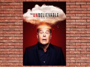 -The Unbelievable with Dan Aykroyd (2023)-<br>The Complete Series