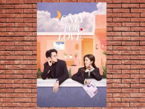 -Only for Love (2022)-<br>The Complete Series