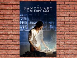 -Sanctuary: A Witch's Tale (2024)-<br>The Complete Series