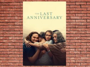 -The Last Anniversary (2025)-<br>The Complete Series