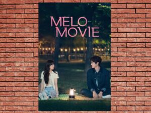 -Melo Movie (2025)-<br>The Complete Series