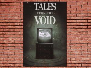 -Tales from the Void (2024)-<br>The Complete Series