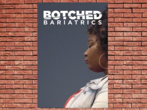 -Botched Bariatrics (2024)-<br>The Complete Series