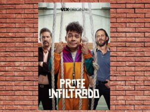 -Profe Infiltrado (2024)-<br>The Complete Series