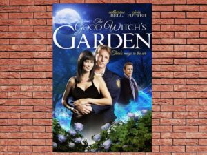 -The Good Witch's Garden (2009)-<br>The Original Movie