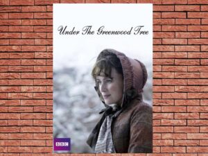 -Under the Greenwood Tree (2005)-<br>The Original Movie