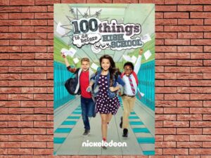 -100 Things to Do Before High School (2014)-<br>The Original Movie